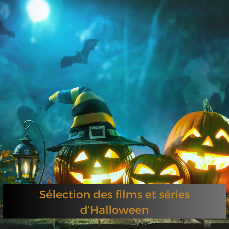 L&rsquo;équipe vous présente sa sélection de films et séries pour Halloween