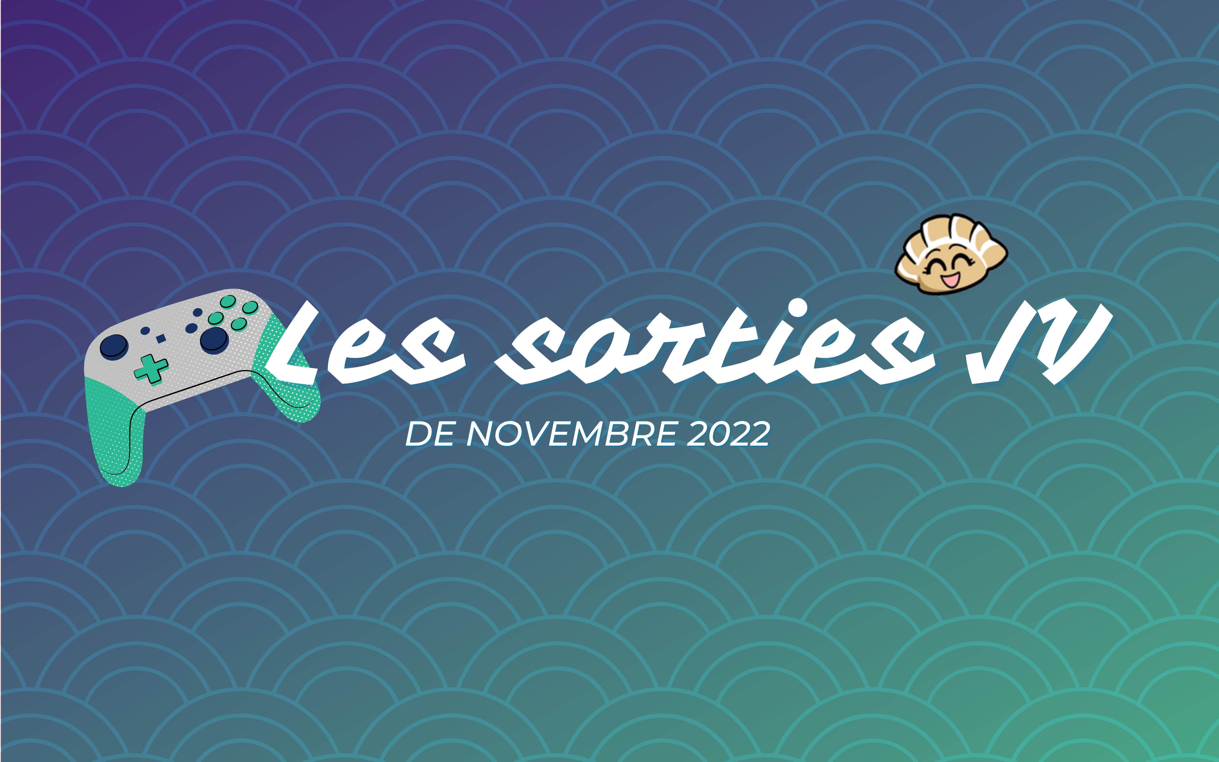 Novembre 2022 : les jeux à surveiller