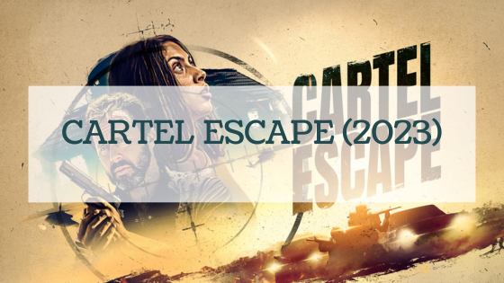 Cartel Escape – Une cavale tendue entre deux mondes
