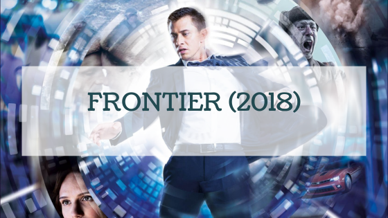Frontier : Quand un homme moderne affronte le passé