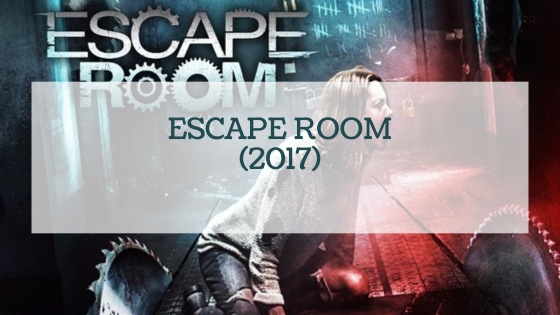 Escape Room (2017) – Un thriller haletant où chaque énigme met la tension à son maximum